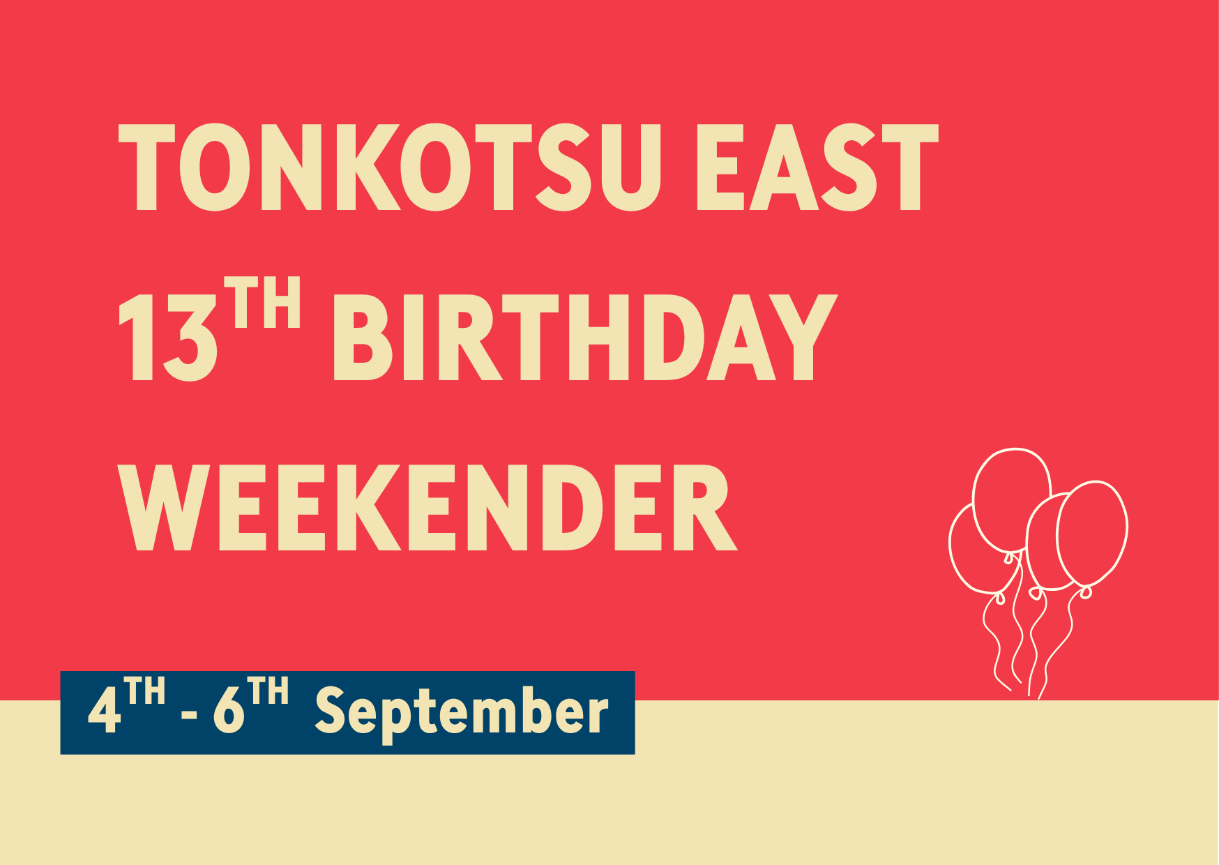 13th Birthday Weekender